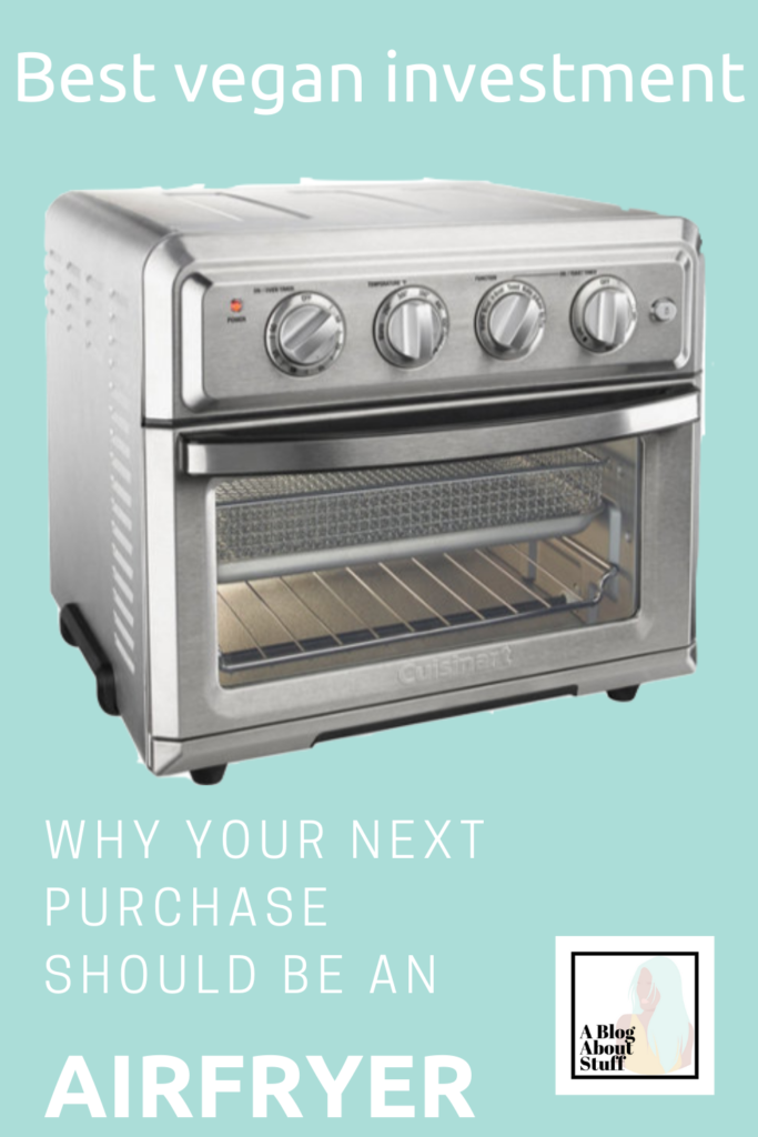 CuisinArt Airfryer Vegan Kitchen Review A Blog About Stuff
