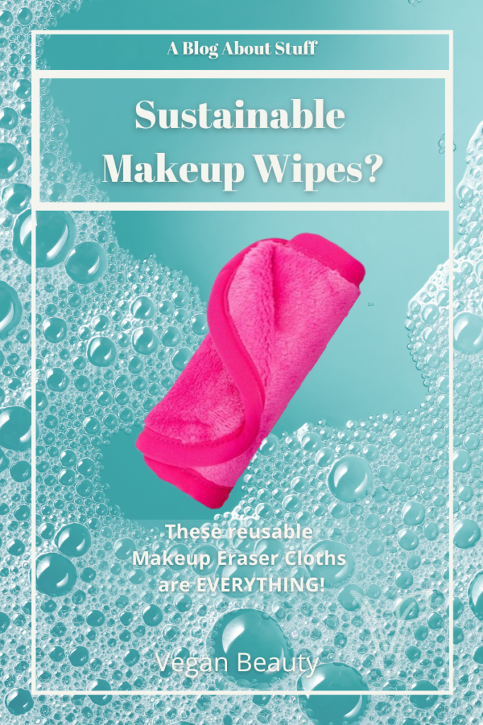 Vegan Beauty Review Do We Love Makeup Eraser Cloths?