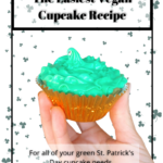 Easy to Make and Vegan Green St. Patrick’s Day Cupcakes