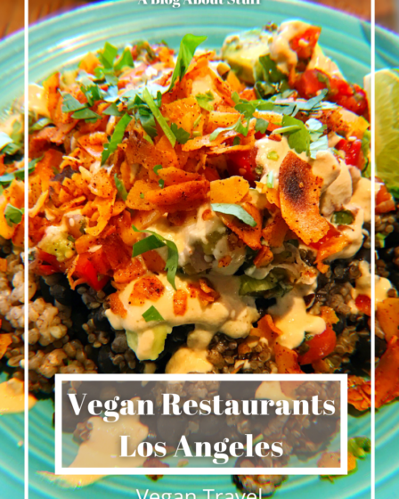 Vegan Travel Los Angeles Vegan Restaurants A Blog About Stuff Vegan Restaurant Cafe Gratitude