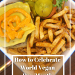 How to Celebrate World Vegan Month
