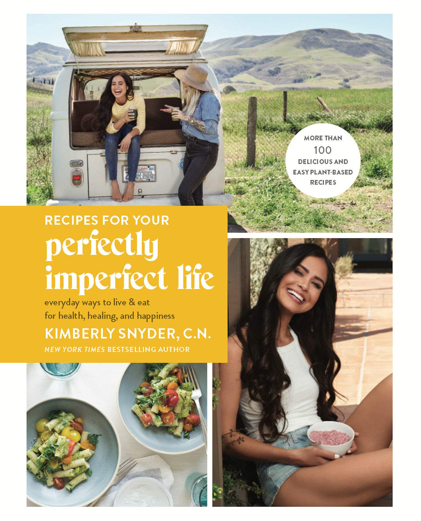 Kimberly Snyder Perfectly Imperfect Life Vegan Wellness World Health Day A Blog About Stuff Amazon