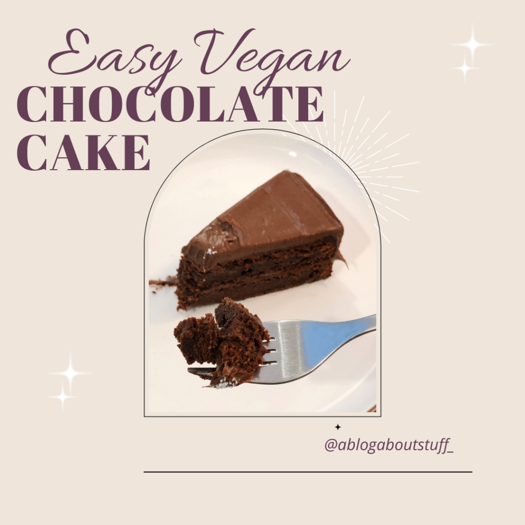 Easy Vegan Chocolate Cake Reciipe Vegan Birthday A Blog About Stuff Cake