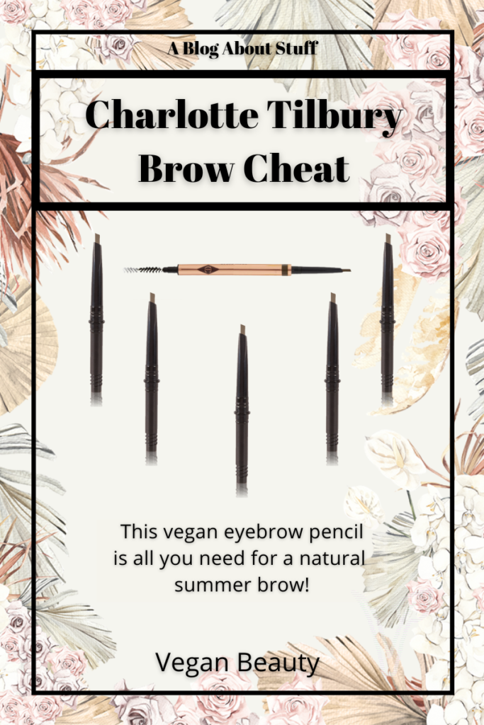 Charlotte Tilbury Brow Cheat Vegan Beauty Review A Blog About Stuff Pin 6