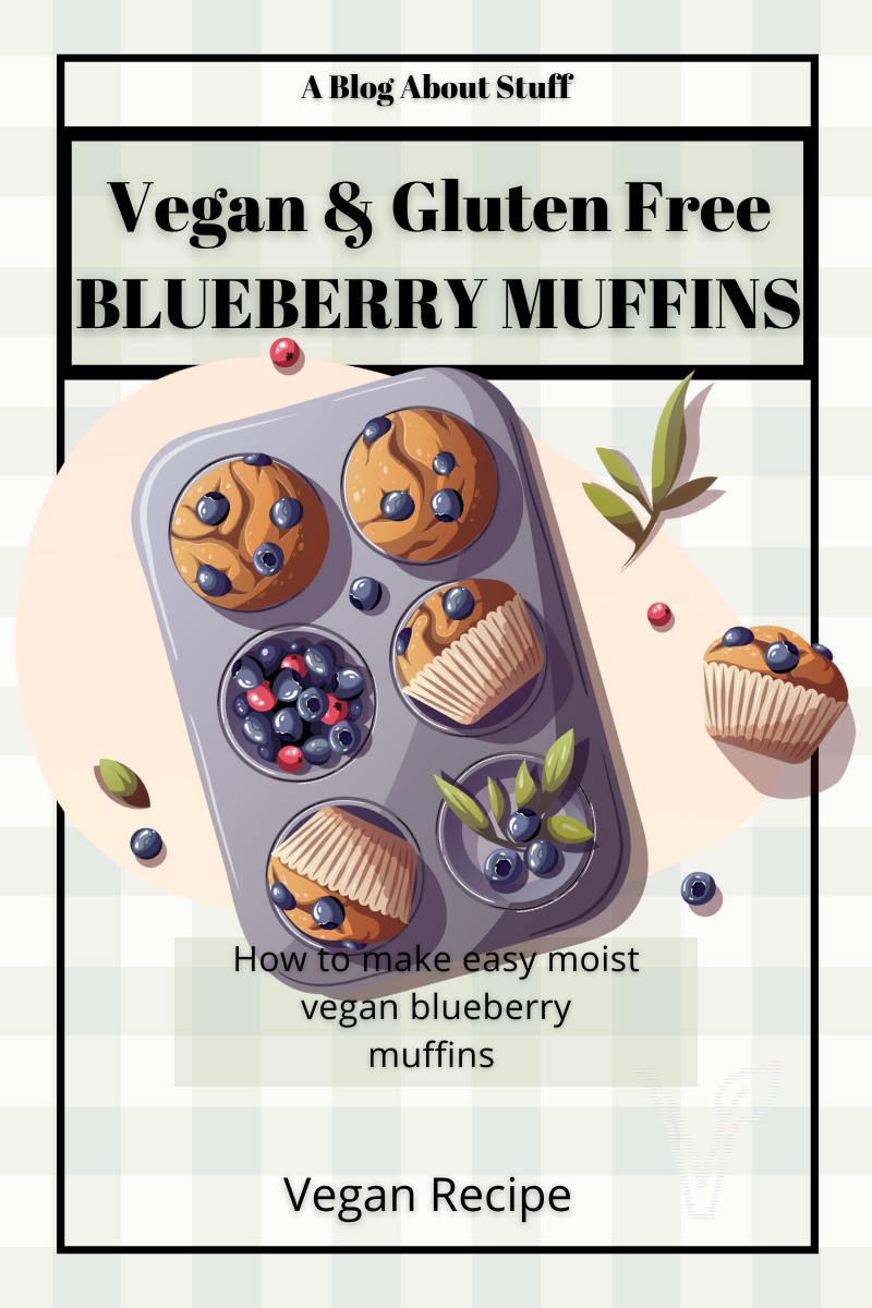 Vegan Blueberry Muffins Recipe Gluten Free Easy Vegan A Blog About Stuff Pin 10